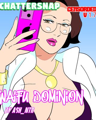 Cover art for Chattersnap: Waifu Dominion- Censored by Ash_NTR — adult visual novel