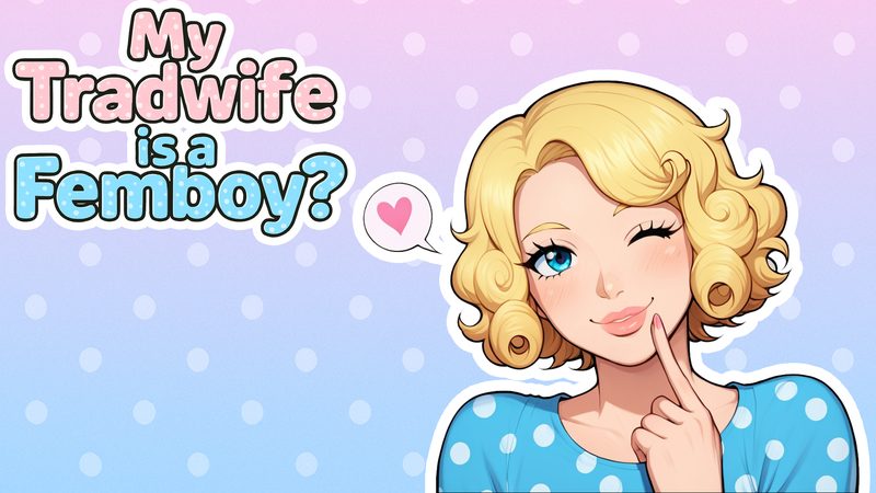 Cover art for My Tradwife is a Femboy?, an adult visual novel by Bonkcade