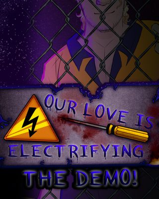 Cover art for Our Love is Electrifying (THE DEMO) by KactiiKitty — adult visual novel