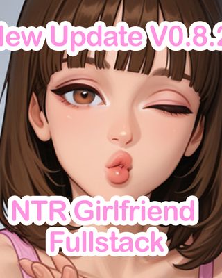 Cover art for NTR Girlfriend Fullstack by NTRNoob — adult visual novel