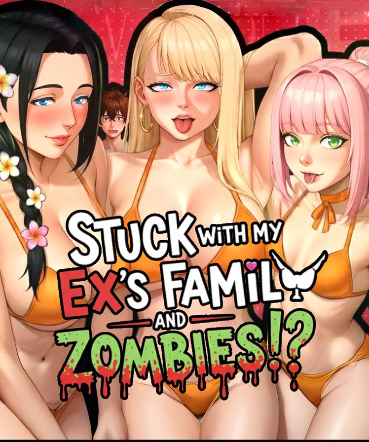 Cover art for Stuck with my Ex's Family and ZOMBIES!? v1.3, an adult visual novel by PuushiSama