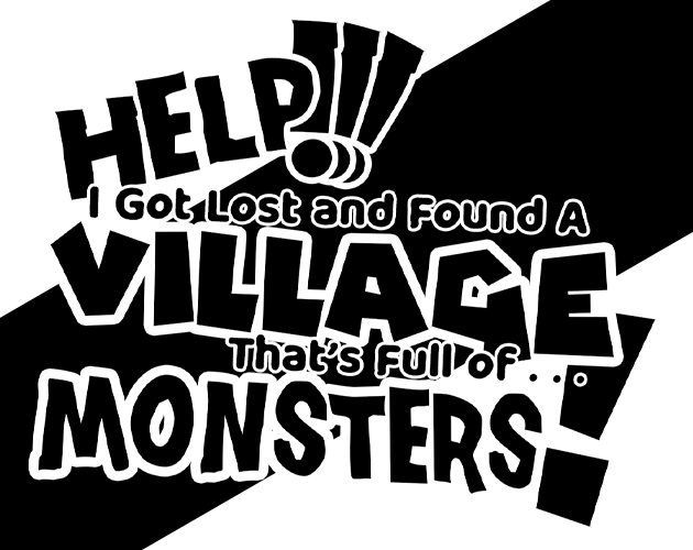 Cover art for HELP!!! I Got Lost and Found A VILLAGE That's Full of... MONSTERS! v0.8A, an adult visual novel by RodaBlackfang
