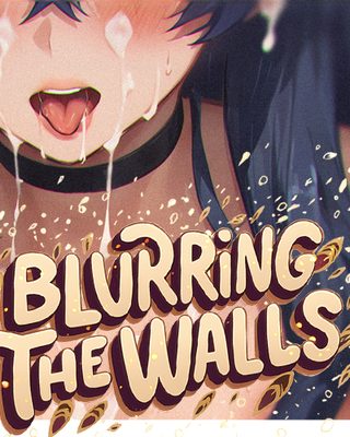 Cover art for Blurring the Walls (NTS / NTR VN) by torimiata — adult visual novel